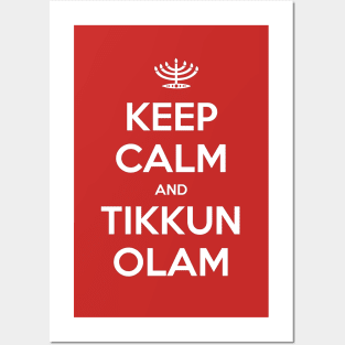 Keep Calm and Tikkun Olam Posters and Art